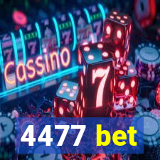 4477 bet